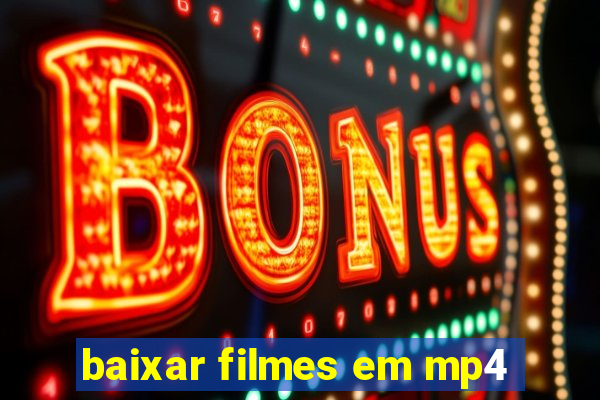 baixar filmes em mp4